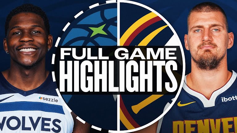 NBA季后赛 森林狼VS掘金 20240520